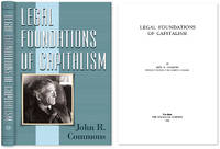Legal Foundations of Capitalism by John R Commons - Hardcover - 2012 - from The Lawbook Exchange Ltd (SKU: 42167)