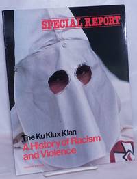 The Ku Klux Klan: a history of racism and violence