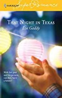 That Night in Texas (MMPB) by Eve Gaddy
