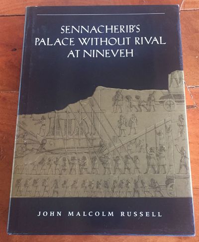 Sennacherib’s palace without rival at Nineveh by RUSSELL John Malcolm ...
