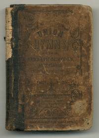 Union Hymns. Reviwed by the Committee of Publication of the American Sunday-School Union