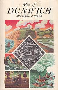 Men of Dunwich. The Story of a Vanished Town (A Paladin book)