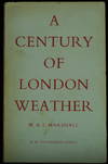 A Century Of London Weather