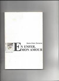 EN ENFER  MON AMOUR by Marie Claire Dewarrat - 1990