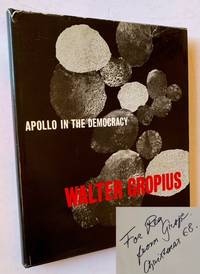 Apollo in the Democracy: The Cultural Obligation of the Architect (Inscribed by Walter Gropius)