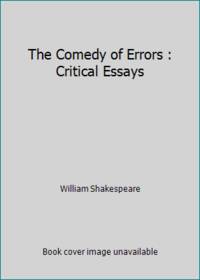 The Comedy of Errors : Critical Essays