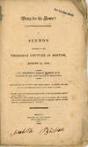 Pray for the Jews! A Sermon Preached at the Thursday Lecture in Boston, August 15, 1816. Published for the Benefit of the Female Society of Boston and the Vicinity for Promoting Christianity Among the Jews.