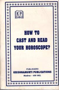 HOW TO CAST AND READ YOUR HOROSCOPE