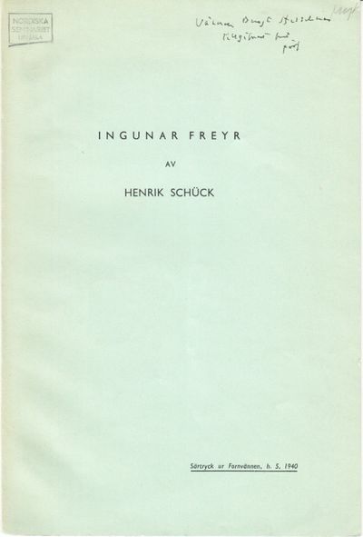 Ingunar Freyr. Särtryck ur Fornvännen, h. 5, 1940.