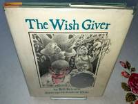 The Wish Giver Three Tales Of Coven Tree By Illustrated By Andrew Glass Bill First Edition From Windy Hill Books Sku 05689