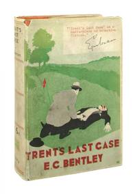 Trent&#039;s Last Case by E.C. Bentley - 1929