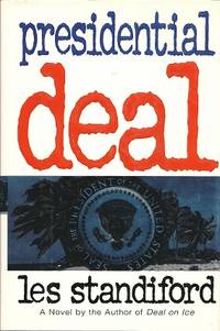 Presidential Deal:  A Novel