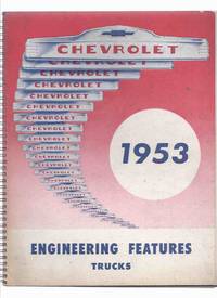 1953 Chevrolet Engineering Features Trucks, Detroit( Published 1952 for 1953 ) ( General Motors Corporation / GMC / GM ) by No Author / Chevrolet / General Motors Shop Manual  - GMC - 1952