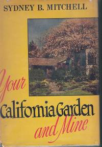 cover of Your California garden and mine,