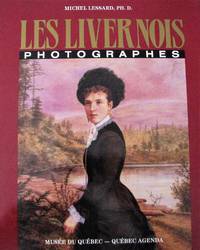 Les Livernois, photographes by Lessard, Michel - 1987