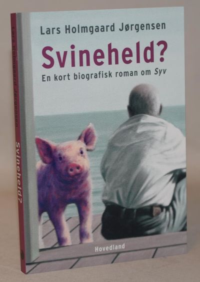 Svineheld? - Kort biografi roman om Syv.