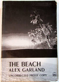 The Beach (uncorrected proof) by Garland, Alex - 1996