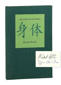 The Point of Touching: A Chapbook of Poems [Limited Edition, Signed by Hettich and Daniels]