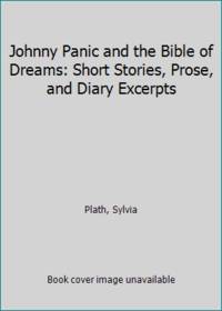 Johnny Panic and Bib by Plath, Sylvia - 1980