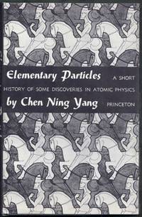 Elementary Particles. A Short History of Some Discoveries in Atomic Physics
