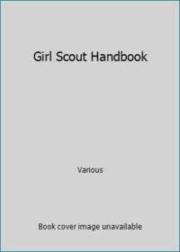 Girl Scout Handbook