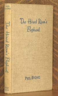 THE HIRED MAN&#039;S ELEPHANT by Phil Stong - 1939