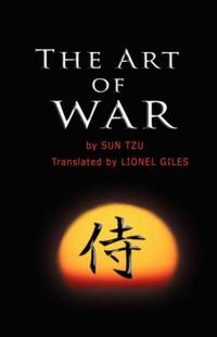 The Art of War by Sun Tzu by Tzu, Sun