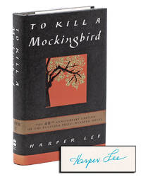 To Kill a Mockingbird; The 40th Anniversary Edition (First printing) by LEE, HARPER - 1999