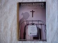 SAVING BODIES - SAVING SOULS  Hospitals in History