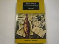 A SOCIAL HISTORY OF TWENTIETH CENTURY RUSSIA P