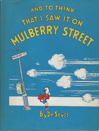 cover of And to Think That I Saw It on Mulberry Street