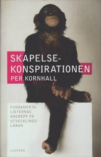 Skapelsekonspirationen. Fundamentalisternas…