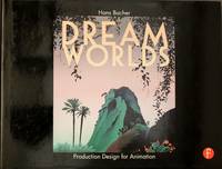 image of Dream Worlds: Production Design for Animation