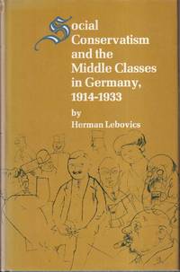 cover of Social Conservatism and the Middle Class in Germany, 1914-1933