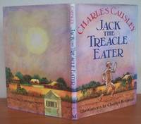 JACK THE TREACLE EATER. by CAUSLEY, Charles.  Illustrated by Charles Keeping.: