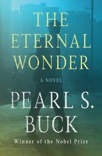 The Eternal Wonder : A Novel