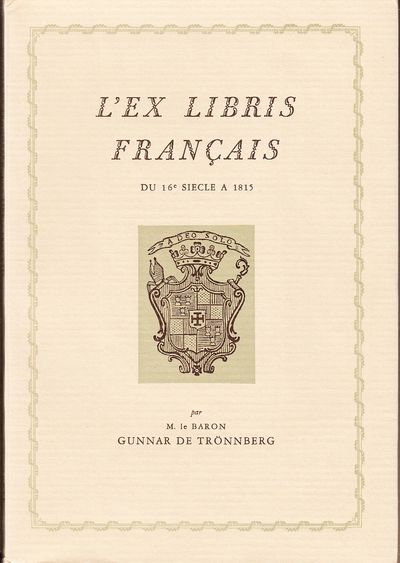 L'Ex-Libris Francais du 16e Siecle a 1815.…
