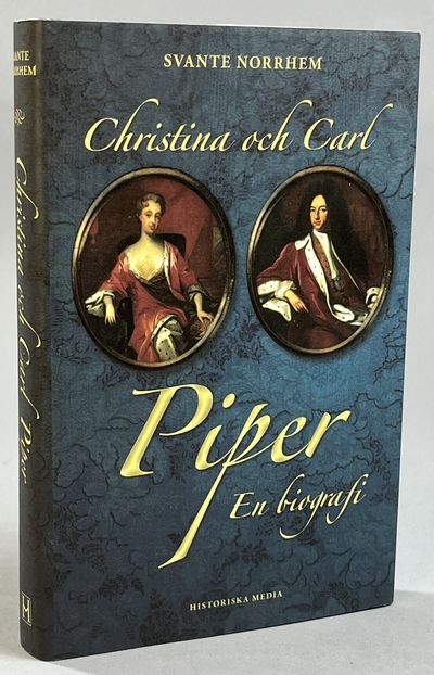 Christina och Carl Piper. En biografi. [Utg. av]…