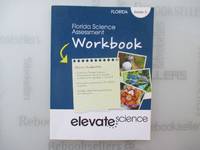Florida Science Assessment Workbook Elevate Science Grade 5