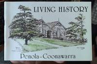 Living History: Penola - Coonawarra