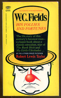 image of W.C. Fields: His Follies and Fortunes