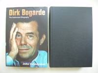 Dirk Bogarde     The Authorised Biography