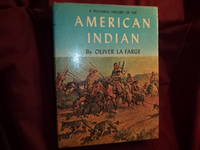 A Pictorial History of the American Indian. by La Farge, Oliver - 1956.