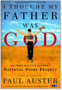 I Thought My Father Was God. by AUSTER, Paul, Edited and introduced by - 2001.