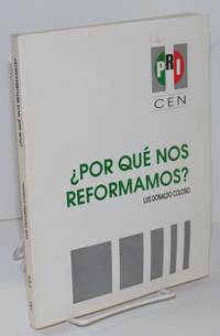 Por que nos reformamos? Seleccion de discursos pronunciados durante el periodo del 3 de diciembre de 1988 al 3 de septiembre de 1990