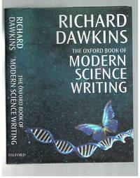 The Oxford Book of Modern Science Writing by Richard Dawkins