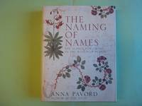 The Naming of Names: The Search for Order in the World of Plants