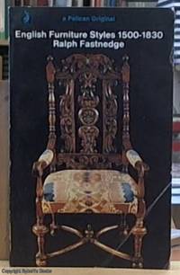 English Furniture Styles 1500 Â&#150; 1830