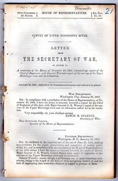 Letter from the Secretary of War, in answer to a resolution of the House, of December 20th, 1866, transmitting report of the Chief of Engineers, with General Warren's report of the surveys of the Upper Mississippi River and its tributaries