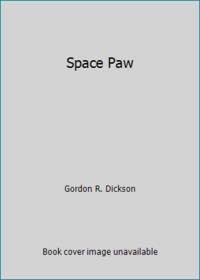 Space Paw by Gordon R. Dickson - 1978